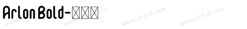 Arlon Bold字体转换
